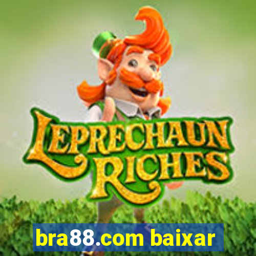 bra88.com baixar
